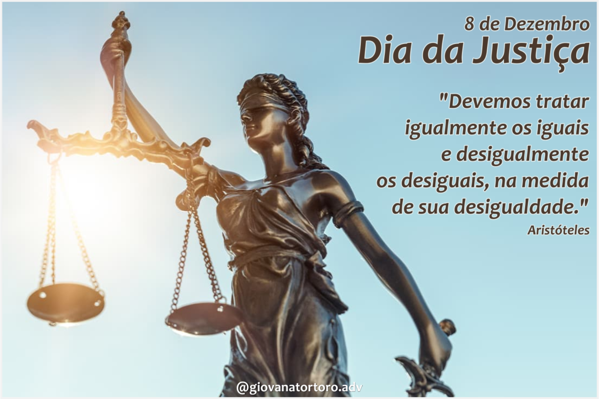 08 de Dezembro – Dia da JUSTIÇA!