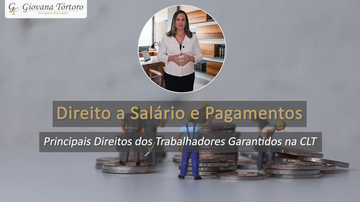 Direito a Salário e Pagamentos – Principais Direitos dos Trabalhadores