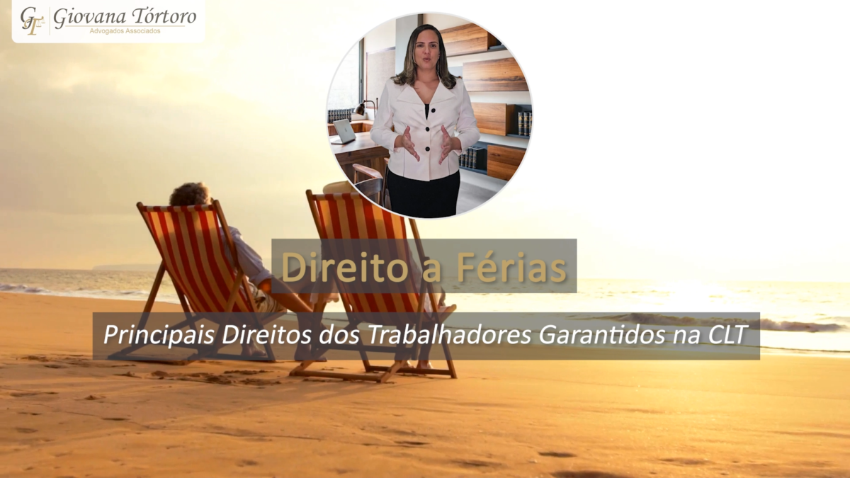 Direito a Férias – Principais Direitos dos Trabalhadores