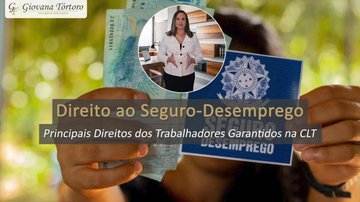 Direito ao Seguro-Desemprego – Principais Direitos dos Trabalhadores
