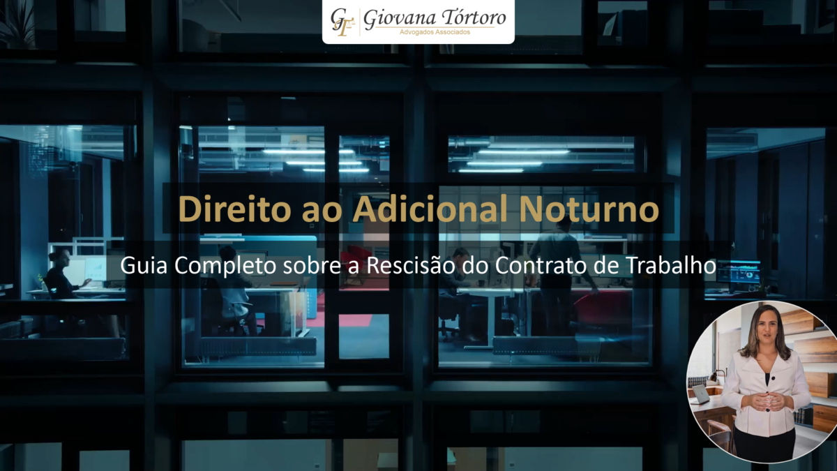 Direito ao Adicional Noturno – Principais Direitos dos Trabalhadores