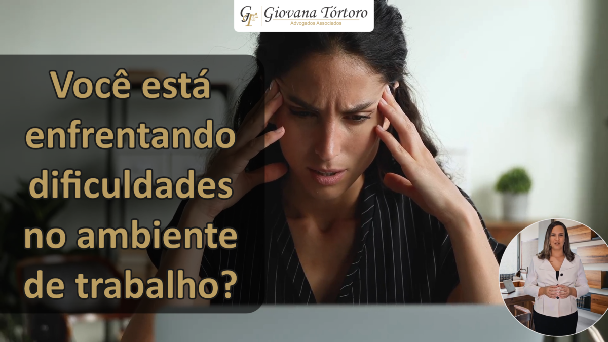 Você está enfrentando dificuldades no ambiente de trabalho?
