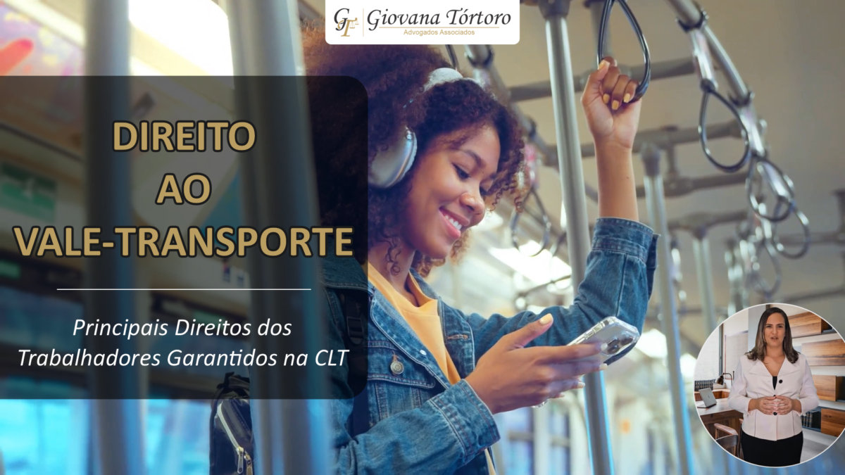 Direito ao Vale-Transporte – Principais Direitos dos Trabalhadores